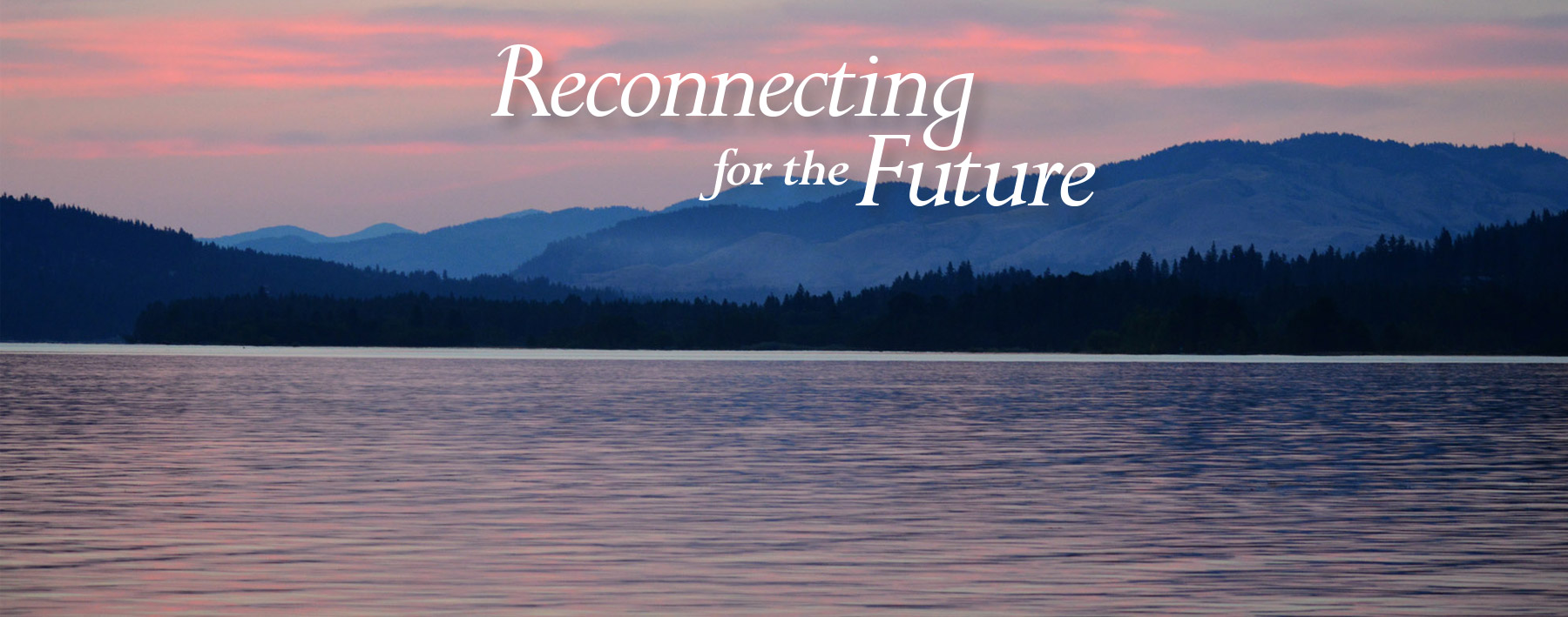 Lake Roosevelt Forum Conference